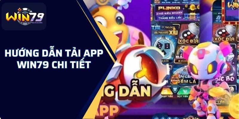 cách tải app win79